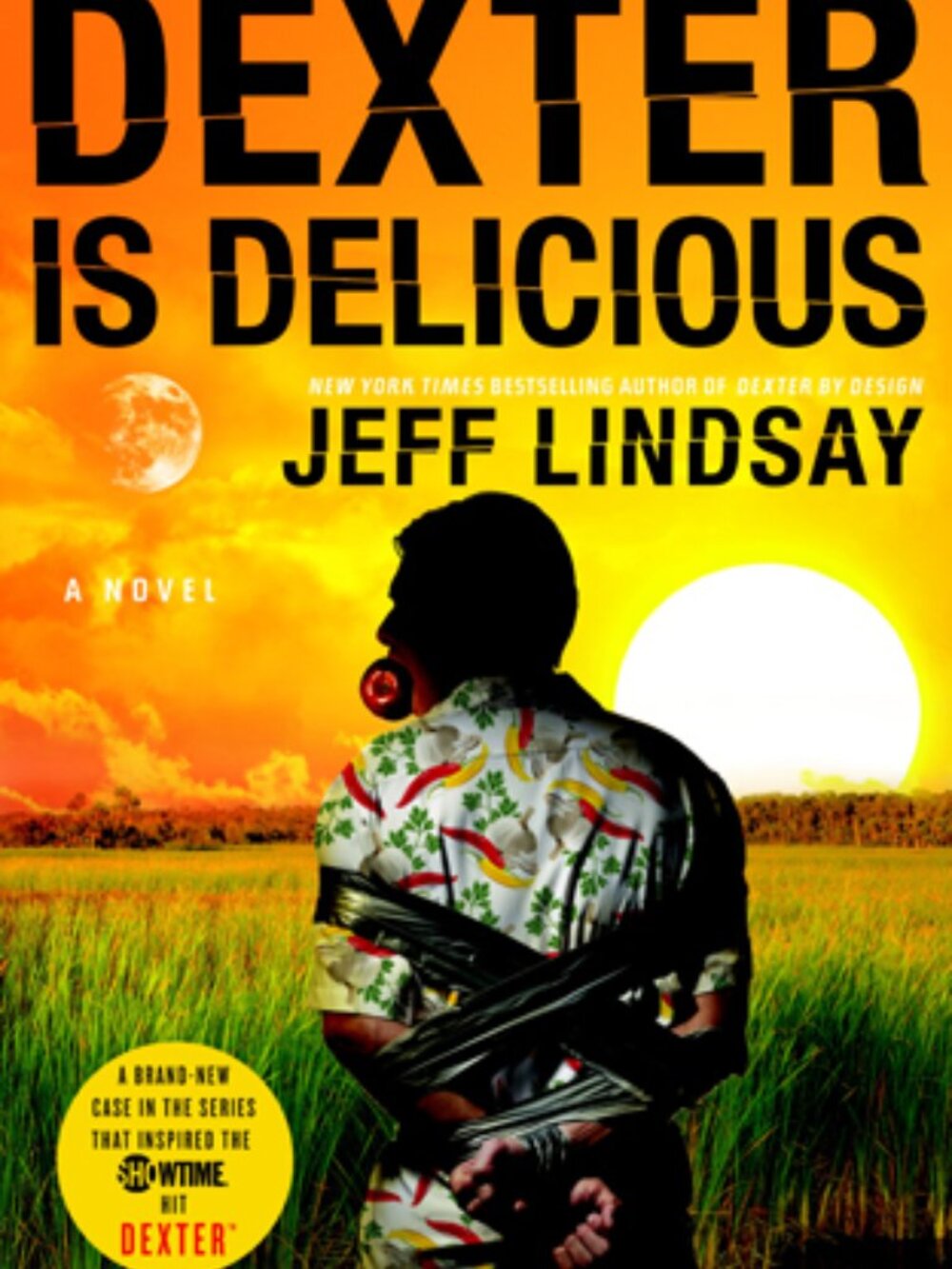 Dexter Is Delicious by Jeff Lindsay - Hardcover Book First Edition